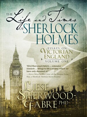cover image of The Life and Times of Sherlock Holmes